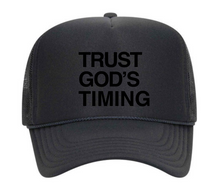 Load image into Gallery viewer, SWEDE GALLERY - TRUST GOD&#39;S TIMING TRUCKER HAT | CAPSULE 006
